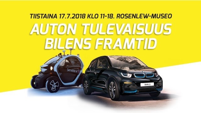 Auton tulevaisuus - Bilens Framtid